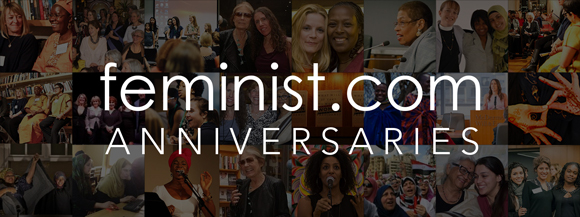 Feminist.com Anniversaries